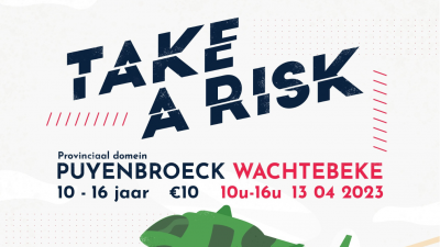 Take a risk in Puyenbroeck Wachtebeke - Take a risk Puyenbroeck