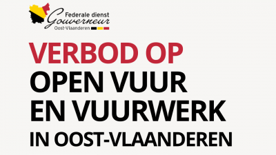 Verbod op vuurwerk en open vuur in Oost-Vlaanderen - Verbod op vuurwerk en open vuur Verbod op vuurwerk en open vuur in Oost-Vlaanderen - Verbod op vuurwerk en open vuur